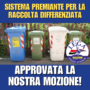 Sistema premiante per la raccolta dei rifiuti: approvata la nostra mozione